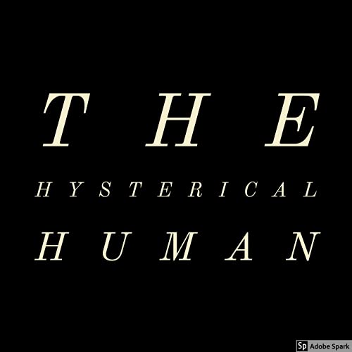 Page de couverture de The Hysterical Human