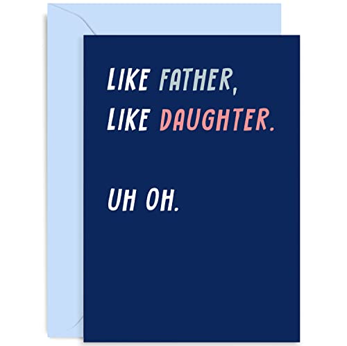Old English Co. - Divertida tarjeta de felicitación para el día del padre de parte de la hija, tarjeta de broma para papá con texto en inglés "Like Father Like Daughter" para él, divertida tarjeta de