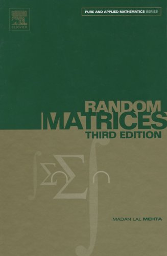 Random Matrices (Pure and Applied Mathematics Book 142)