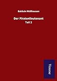  Der Piratenlieutenant: Teil 2