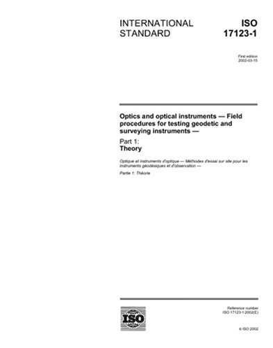 ISO 17123-1:2002, Optics and optical instruments - Field procedures for testing geodetic and surveying instruments - Part 1: Theory