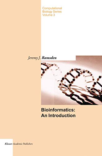 Bioinformatics: An Introduction (Computational Biology, 3)