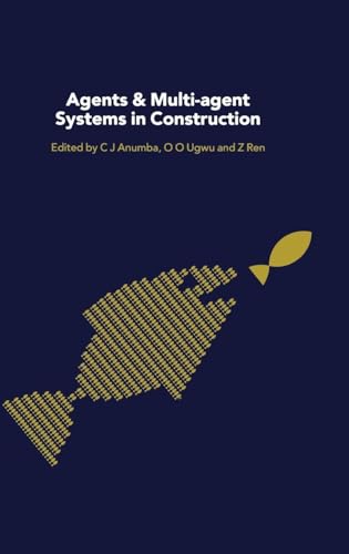 Agents And Multi-agent Systems In Construction view 2