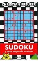 Sudoku Y Otros Juegos De La Mente/ Sudoku and Other Mind Games