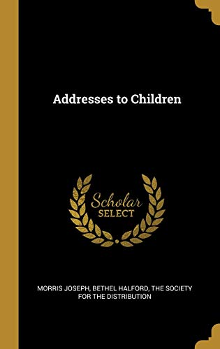 Addresses to Children