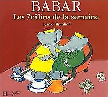 BABAR. Les 7 câlins de la semaine