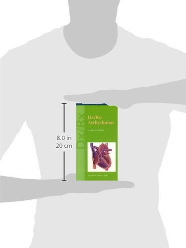Dx/Rx: Arrhythmias: . (Dx/Rx Cardiology Series)