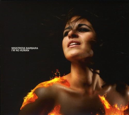 I'm No Human [Audio CD] Misstress Barbara and Mistriss Barbara