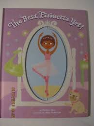 Hardcover The Best Pirouette Yet! Book