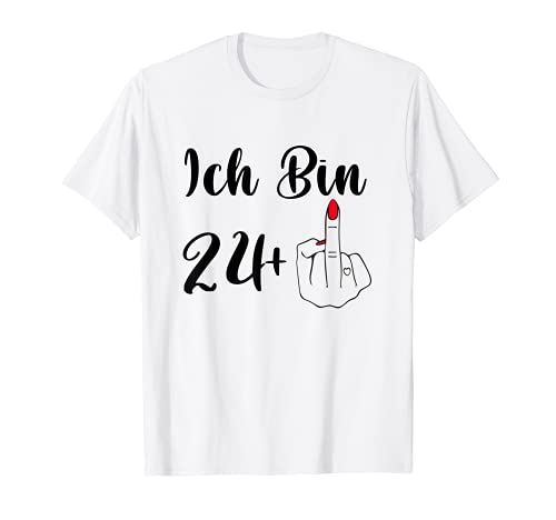 Funny 25th Birthday Gift - I'm 24 + 1 Middle Finger Rude T-Shirt
