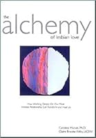 The Alchemy Of Lesbian Love: How working deeply on our most intimate relationshipcan transform & heal us 0974119814 Book Cover