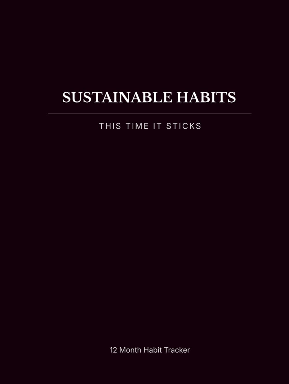 Sustainable Habits: 12 Month Habit Tracker