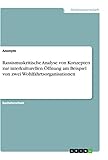 Rassismuskritische Analyse von Konzepten zur interkulturellen Öffnung am Beispiel von zwei Wohlfahrtsorganisationen