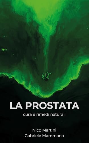 La prostata: Cura e rimedi natur