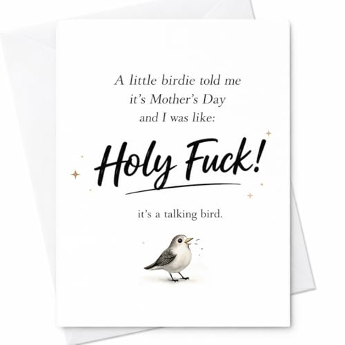 CAPYTINI A Little Birdie Told Me It’s Mother’s Day Funny Card Holy Fuck Talking Bird Humor Sarcastic Mother’s Day Gift