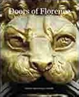 Doors of Florence. Ediz. multilingue. Vol. 1. 8897145000 Book Cover