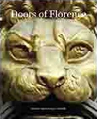 Hardcover Doors of Florence. Ediz. multilingue. Vol. 1. Book