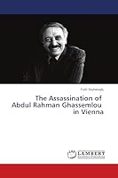 The Assassination of Abdul Rahman Ghassemlou in Vienna 6139586305 Book Cover