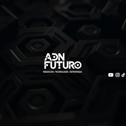 ADN Futuro Podcast Por Hector Lopez arte de portada