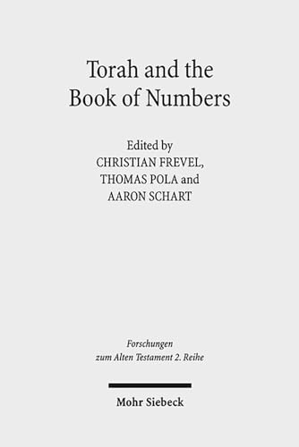 Torah and the Book of Numbers (Forschungen Zum Alten Testament 2.reihe, 62)