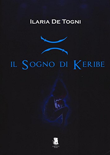Il sogno di Keribe Il sogno di Keribe