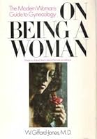 On Being a Woman: The Book That Removes Fear B000I1TKE8 Book Cover