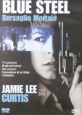 Blue Steel - Bersaglio Mortale
