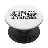 Photo Gallery if you ate today thank a farmer popsockets popgrip intercambiabile Photo Gallery if you ate today thank a farmer popsockets popgrip intercambiabile