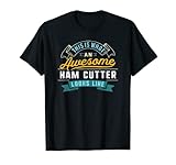 Funny Ham Cutter Shirt