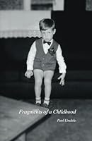 Fragments of a Childhood: Revised Expanded Edition B0DDH8K7FF Book Cover