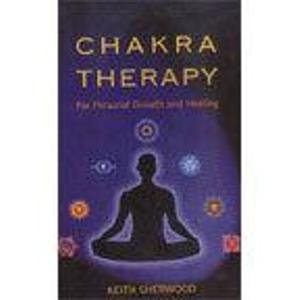 Chakra Therapy: For Personal Growth and Healing