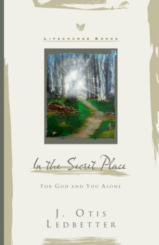 In the Secret Place: For God and You Alone