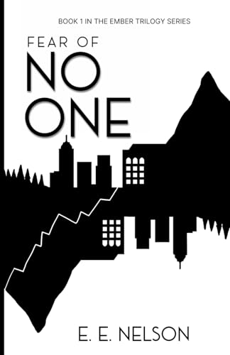 Fear of No One (Ember Trilogy)