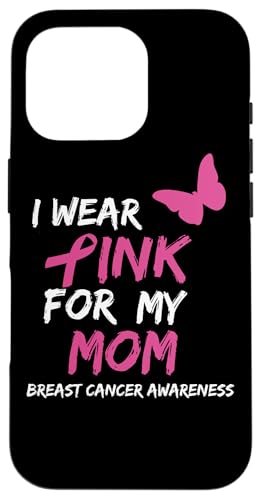 I Wear Pink For My Mom Breast Cancer Awareness Ribbon Family スマホケース iPhone 16 Pro 用
