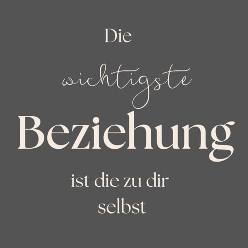 Die wichtigste Beziehung ist die zu dir selbst: 14 Tage,