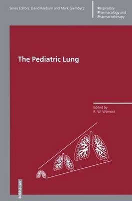  [(The Pediatric Lung)] [Edited by R. W. Wilmott] published on (October, 2012)