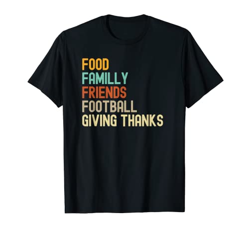 Comida Fútbol Amigos Familia Deporte Amigos Gracioso Acción Camiseta