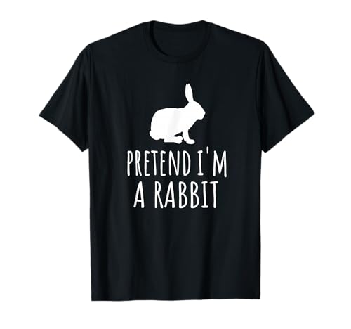 Pretend I'm A Rabbit - Carino Spooky Funny Animal Lepre Bunny Maglietta