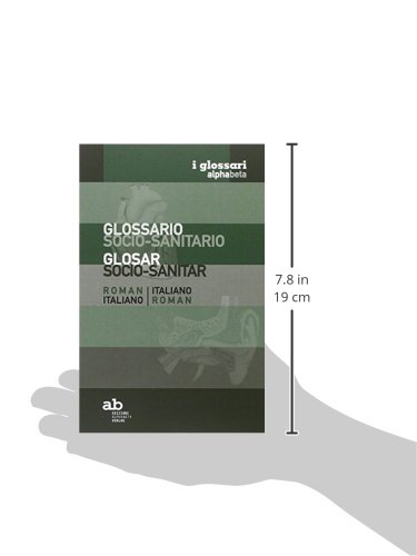 Glossario Socio-Sanitario. Romeno-Italiano, Italiano-Romeno - 3