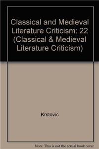 Classical and Medieval Literature Criticism