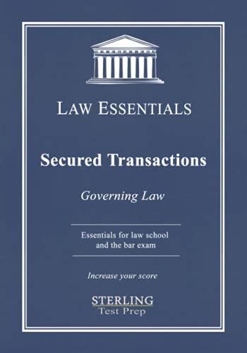 Secured transactions, law essentials: governing law for law schoo…