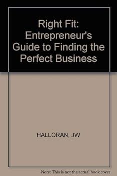 Paperback Right Fit: The Entrepreneur's Guide to Finding the Perfect Business Book