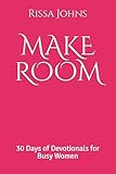 MAKE ROOM: 30 Days of Devotionals for Busy Women
