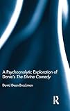 A Psychoanalytic Exploration of Dante's The Divine Comedy