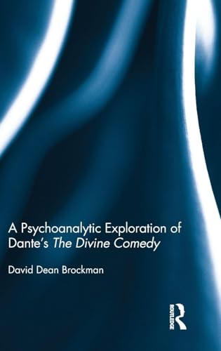 A Psychoanalytic Exploration of Dante's The Divine Comedy
