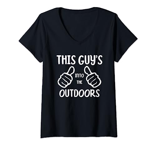 Mujer Funny This Guy's Into the Outdoors Adventure Nature Lover Camiseta Cuello V