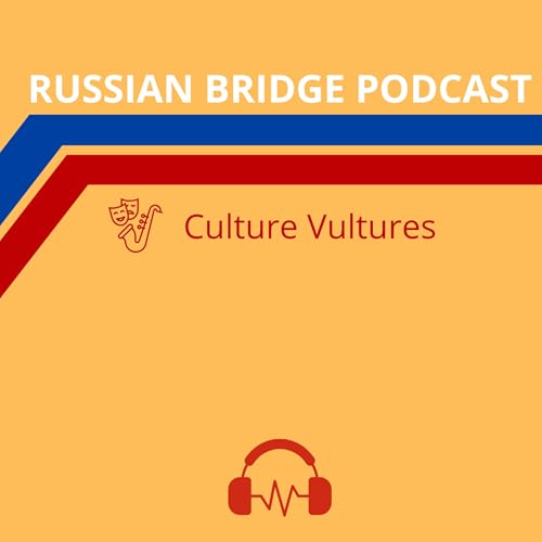 Culture Vultures. Советское кино: имена и фильмы IV (B1+ B2)