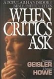 When Critics Ask: A Popular Handbook on Bible Difficulties