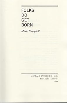 Hardcover FOLKS DO GET BORN (The History of American Nursing) Book