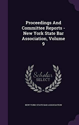 Proceedings And Committee Reports - New York St... 1342664345 Book Cover